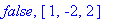 false, vector([1, -2, 2])